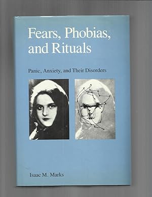 FEARS, PHOBIAS, AND RITUALS: Panic, Anxiety, And Their Disorders ~SIGNED COPY~