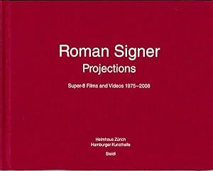 Imagen del vendedor de Roman Signer. Projections. Super-8 Films and Videos 1975 - 2008. a la venta por Antiquariat Querido - Frank Hermann