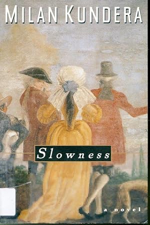 Immagine del venditore per Slowness (La lenteur) venduto da Librairie Le Nord