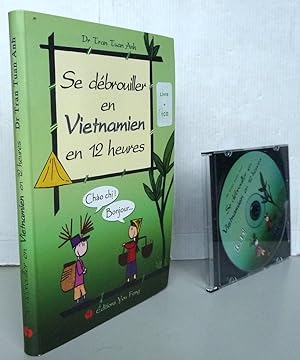Se débrouiller en vietnamien en 12 heures (1CD audio)