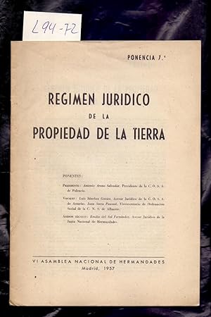 Bild des Verkufers fr REGIMEN JURIDICO DE LA PROPIEDAD DE LA TIERRA (VI ASAMBLEA NACIONAL DE HERMANDADES, MADRID 1957, PONENCIA NUMERO 7) zum Verkauf von Libreria 7 Soles