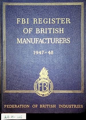 FBI register of British manufacturers. 1947/8. TWENTIETH EDITION