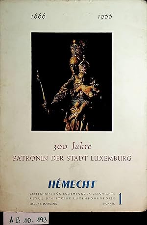 Entstehung und Entwicklung der Wallfahrt zur Trösterin der Betrübten in Luxemburg 1624-1666. (= H...