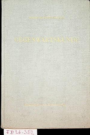 Gegenwartskunde - Zeitgeschichte 1918-1960 .