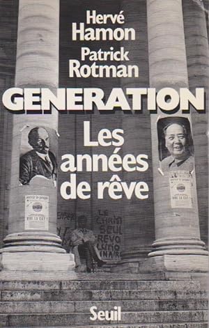 Seller image for Gnration: tome 1. Les annes de rve, for sale by L'Odeur du Book