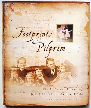 Seller image for Footprints of a Pilgrim: The Life and Loves of Ruth Bell Graham for sale by Shoestring Collectibooks