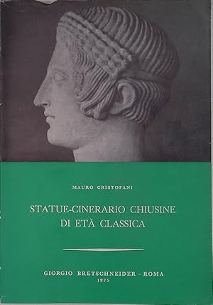 Statue-cinerario chiusine di età classica