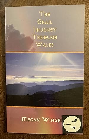 The Grail Journey Through Wales