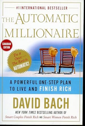 Seller image for The Automatic Millionaire : A Powerful One-Step Plan To Live and Finish Rich - Canadian Edition for sale by Librairie Le Nord