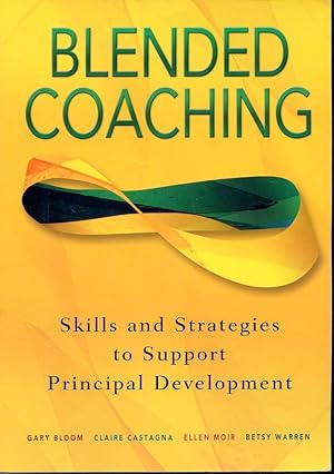 Imagen del vendedor de Blended Coaching : Skills and Strategies to Support Principal Development a la venta por Librairie Le Nord