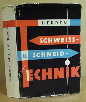 Seller image for Schwei- und Schneidetechnik. (Technisch-wissenschaftliche Abhandlungen des Zentralinstituts fr Schweitechnik der DDR, Nummer Nr. 9) for sale by Nicoline Thieme