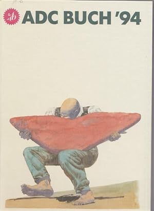 Bild des Verkufers fr ADC Jahrbuch `94. Art Directors Club Deutschland. zum Verkauf von Ant. Abrechnungs- und Forstservice ISHGW