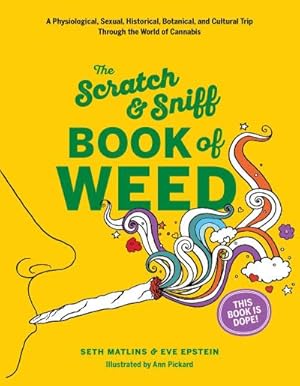 Seller image for Scratch & Sniff Book of Weed : That Was Then Enterprises for sale by AHA-BUCH GmbH