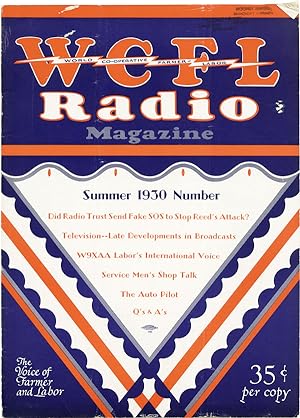 WCFL Radio Magazine: Voice of Labor and the Farmer. Official Quarterly Publication of WCFL Radiop...
