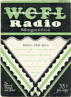 WCFL Radio Magazine: Voice of Labor and the Farmer. Official Quarterly Publication of WCFL Radiop...