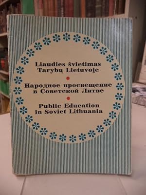 Liaudies svietimas Tarybu Lietuvoje = Narodnoe prosveshchenie v Sovetskoi? Litve = Public educati...