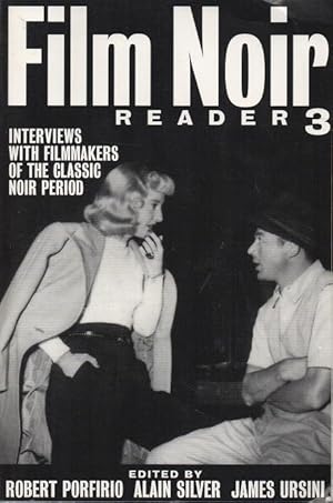 Seller image for Film Noir Reader 3: Interviews with Filmmakers of the Classic Noir Period for sale by lamdha books