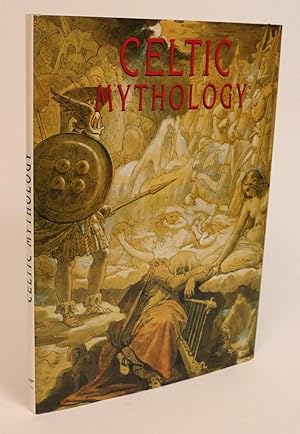 Celtic Mythology. Foreword By Pierre Brunel