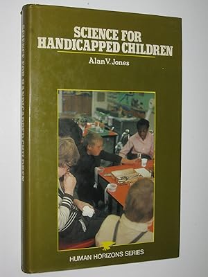 Seller image for Science for Handicapped Children - Human Horizons Series for sale by Manyhills Books