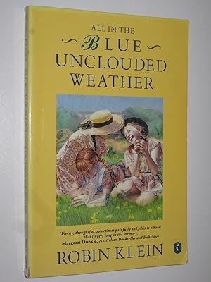 Seller image for All in the Blue Unclouded Weather for sale by Manyhills Books