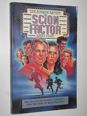 Seller image for The Scion Factor - The Kosmon Report Series #2 for sale by Manyhills Books