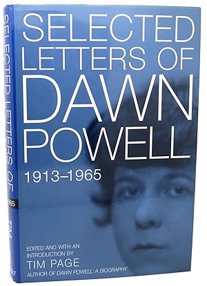 Seller image for THE SELECTED LETTERS OF DAWN POWELL 1913-1965 for sale by Rare Book Cellar