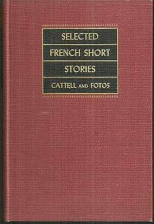 Seller image for SELECTED FRENCH SHORT STORIES OF THE NINETEENTH AND TWENTIETH CENTURIES for sale by Gibson's Books