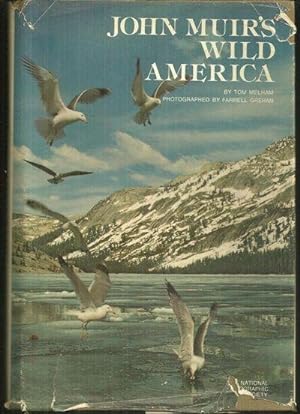 Seller image for JOHN MUIR'S WILD AMERICA for sale by Gibson's Books
