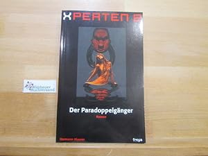 Bild des Verkufers fr Der Para-Doppelgnger : [Roman]. H. Maurer / Xperten ; 2 zum Verkauf von Antiquariat im Kaiserviertel | Wimbauer Buchversand