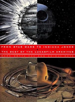 Bild des Verkufers fr From Star Wars to Indiana Jones: The Best of the Lucasfilm Archives zum Verkauf von LEFT COAST BOOKS