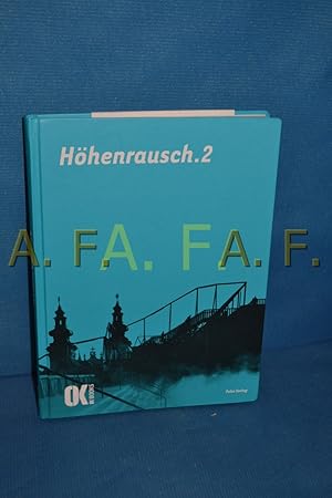 Seller image for Hhenrausch 2, Brcken im Himmel for sale by Antiquarische Fundgrube e.U.