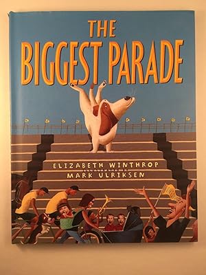 Seller image for The Biggest Parade for sale by WellRead Books A.B.A.A.