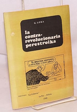 Seller image for La Contra-revolucionaria perestroika for sale by Bolerium Books Inc.