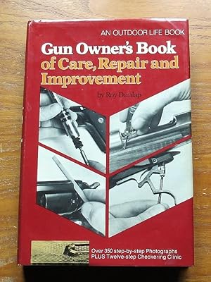 Seller image for Gun Owner's Book of Care, Repair and Improvement. for sale by Salopian Books