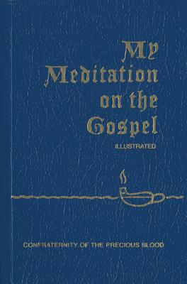 Seller image for My Meditation on the Gospel (Paperback or Softback) for sale by BargainBookStores