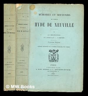 Seller image for Mmoires et souvenirs du baron hyde de neuville I: la rvoltion le consulat - L'empore for sale by MW Books Ltd.