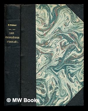 Seller image for Les Prophtes d'Isral / tudes historiques et religieuses ; par douard Tobac: II-III: Isaie, Jrmie, zchiel, Six Petits Prophetes for sale by MW Books Ltd.