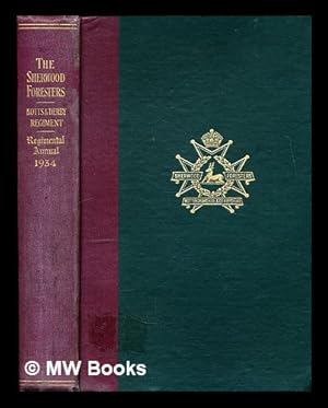 Image du vendeur pour 1934 Regimental Annual: the Sherwood Foresters: Nottinghamshire and Derbyshire Regiment mis en vente par MW Books Ltd.