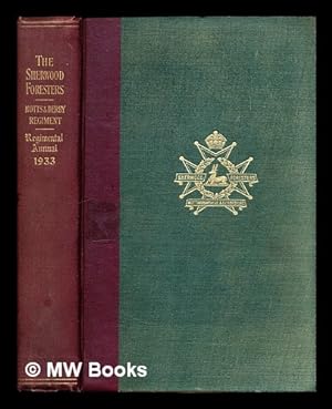 Image du vendeur pour 1933 Regimental Annual: the Sherwood Foresters: Nottinghamshire and Derbyshire Regiment mis en vente par MW Books Ltd.