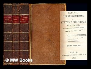 Imagen del vendedor de Tableau des rvolutions du systme politique de l'Europe depuis la findu quinzime sicle: complete in three volumes a la venta por MW Books Ltd.