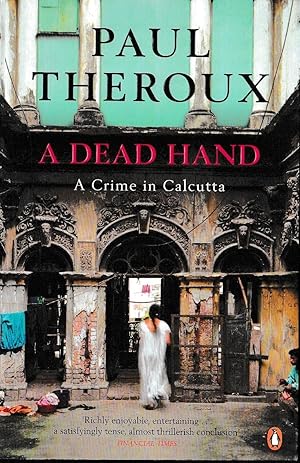 Seller image for A DEAD HAND. A Crime in Calcutta for sale by Mr.G.D.Price