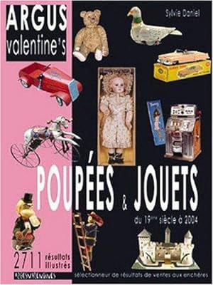 Bild des Verkufers fr Poupes & Jouets : Argus Valentine's zum Verkauf von Libreria Oltre il Catalogo