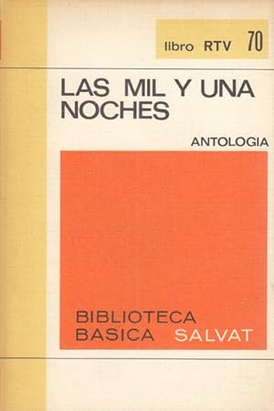 Seller image for LAS MIL Y UNA NOCHES. ANTOLOGA for sale by Librera Vobiscum