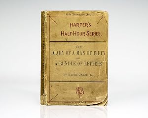 Bild des Verkufers fr The Diary of a Man of Fifty and A Bundle of Letters. zum Verkauf von Raptis Rare Books