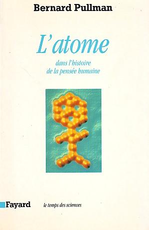 L'atome dans l'histoire de la pensée humaine