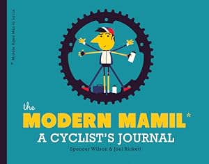 Immagine del venditore per The Modern Mamil (Middle-Aged Man in Lycra): A Cyclist's Journal (Paperback or Softback) venduto da BargainBookStores
