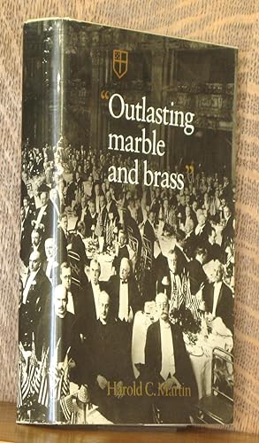 Seller image for OUTLASTING MARBLE AND BRASS for sale by Andre Strong Bookseller