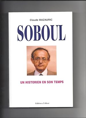 Un historien en son temps : Albert Soboul (1914-1982)