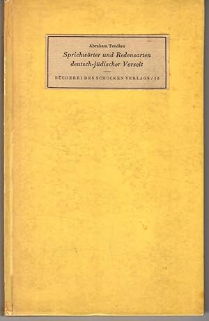 Bild des Verkufers fr Sprichwrter und Redensarten deutsch-jdischer Vorzeit. Aufgezeichnet aus dem Munde des Volkes und nach Wort und Sinn erlutert. zum Verkauf von Rdner Versandantiquariat