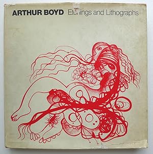 Arthur Boyd: Etchings and Lithographs; Introduction by Imre von Maltzahn.